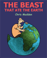 cover of environment cartoon book, The Beast That Ate The Earth; Click to check out book on Amazon dot com, opens in new window