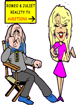 funny cartoon of william shakespeare looking glum on the audition set for Romeo and Juliet Reality TV; blond bimbo is auditioning