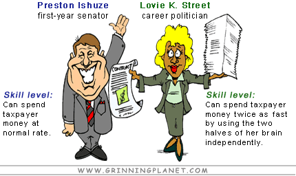 Funny cartoon of two senators; captions say (1) Preston Ishuze, first-year senator: Can spend taxpayer money at normal rate (2) Lovie K. Street, career politician: Can spend taxpayer money twice as fast by using the two halves of her brain independently