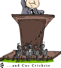 funny cartoon of listless man at lectern speaking; five crickets are at bottom; caption says '...and cue crickets'