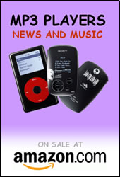 M P 3 players - news and music - on sale at Amazon dot com; click to go to Amazon in new window