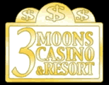funny gambling ad link; thumb of logo that says 3 Moons Casino and Resort