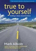 book cover for True to Yourself, by Mark Albion, 7/12/2006