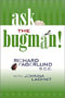 book cover for Ask the Bugman!, Apr-2002