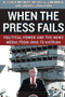 book cover for When the Press Fails, by Bennett, Lawrence, and Livingston, 5/15/2007