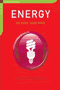 book cover for Energy: Use Less - Save More, by Jon Clift and Amanda Cuthbert, 9/5/2007