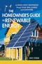book cover for The Homeowner's Guide to Renewable Energy, by Dan Chiras , 2/1/2006