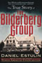 book cover for The True Story of the Bilderberg Group, by Daniel Estulin, 2/14/2009