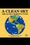 book cover for A Clean Sky, by Robyn Friend, Judith Cohen (authors), David Katz (illustrator), 9/1/2007