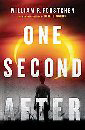 book cover for One Second After, by William Forstchen, 3/17/2009