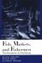 book cover for Fish, Markets, and Fishermen: The Economics of Overfishing, by Iudicello, Weber, Wieland, 8/1/1999
