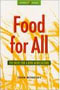 book cover for Food for All, The Need for a New Agriculture, Aug-2002