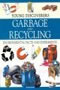 book cover for Garbage and Recycling, by Rosie Harlow, Sally Morgan