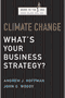 book cover for Climate Change: What's Your Business Strategy?, by Andrew Hoffman, John Woody, 4/15/2008