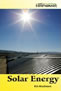 book cover for Solar Energy (Our Environment series), by Kris Hirschmann, 10/18/2005