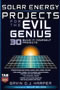 book cover for Solar Energy Projects for the Evil Genius, by Gavin Harper, 6/22/2007