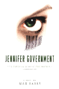 book cover for Jennifer Government - A Novel