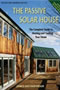 book cover for The Passive Solar House, by James Kachadorian, 9/15/2006