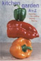 book cover for Kitchen Garden A to Z, by Mike McGrath, Gordon Smith, 11/1/2004
