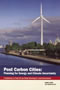 book cover for Post Carbon Cities, by Daniel Lerch, Post Carbon Institute, 10/1/2007