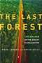book cover for The Last Forest, by Mark London, Brian Kelly, 2/6/2007