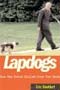 book cover for Lapdogs, by Eric Boehlert, 5/9/2006