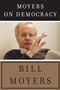 book cover for Moyers on Democracy, by Bill Moyers, 5/6/2008