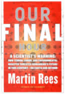 cover for Our Final Hour, by Martin Rees