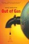 book cover for Out of Gas: The End of the Age of Oil, by David Goodstein, 2/1/2004
