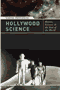 book cover for Hollywood Science, by Sidney Perkowitz, 11/20/2007