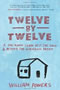 book cover for Twelve by Twelve, by William Powers, 5/4/2010