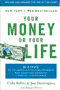book cover for Your Money or Your Life, by Vicki Robin, Joe Dominguez, 12/10/2008