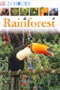 book cover for Rain Forest, by DK 24 Hours series, 5/29/2006
