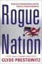 book cover for Rogue Nation, Clyde Prestowitz, 5/1/2003