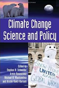 book cover for Climate Change Science and Policy , by edited by Stephen H. Schneider, et al, 12/14/2009