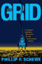 book cover for The Grid, by Phillip F. Schewe, 2/16/2007