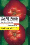 book cover for Safe Food: Bacteria, Biotechnology, and Bioterrorism, by Marion Nestle, 3/3/2003; click to view on Amazon dot com