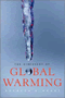 book cover for The Discovery of Global Warming - Spencer R. Weart, Sep-2003