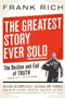 book cover for The Greatest Story Ever Sold, by Frank Rich, 9/19/2006