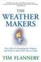 book cover for The Weather Makers, by Tim Flannery, 3/12/2006