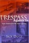 book cover for Trespass Against Us, by Jack Doyle, 4/15/2004