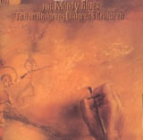book cover for The Moody Blues, To Our Children's Children's Children